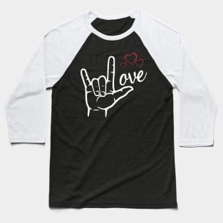 ASL I Love You Hand Heart American Sign Language Baseball T-Shirt